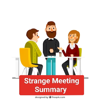 Strange Meeting Summary Analysis