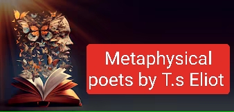 T.S Eliot has given the views on metaphysical poetry and poets in his essay ‘’Metaphysical Poets’’. T.S Eliot defines metaphysical poetry in his essay. T.S Eliot's views that metaphysical poets are neither quaint nor fantastic. He considers them great and mature persons as a poet. He tries to inquire about the status of metaphysical poets in the new modern era. He has observed the digression of the metaphysical school.